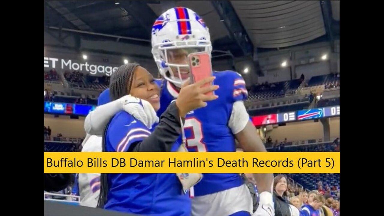 Buffalo Bills DB Damar Hamlin's Death Records (Part 5)