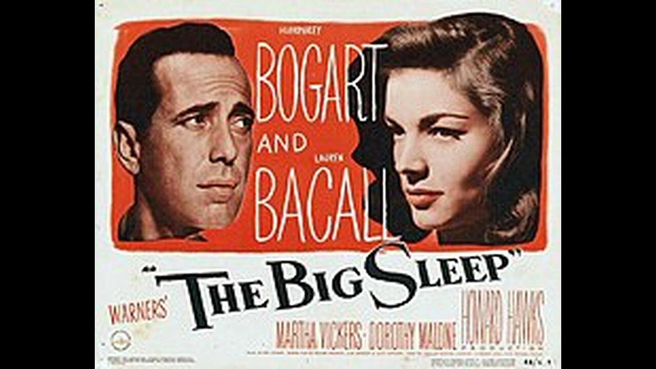 The Big Sleep ... 1946 American film trailer