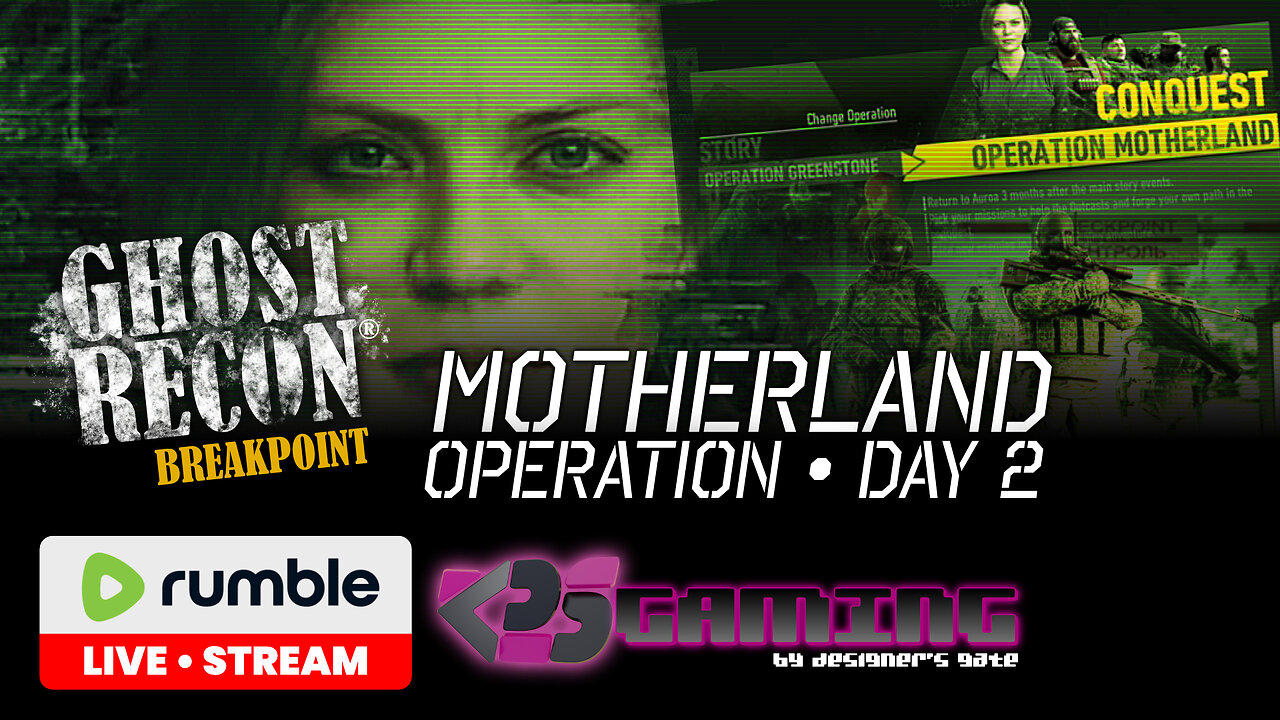 🔴LGR2R - Ghost Recon Breakpoint - Operation Motherland - Day 2