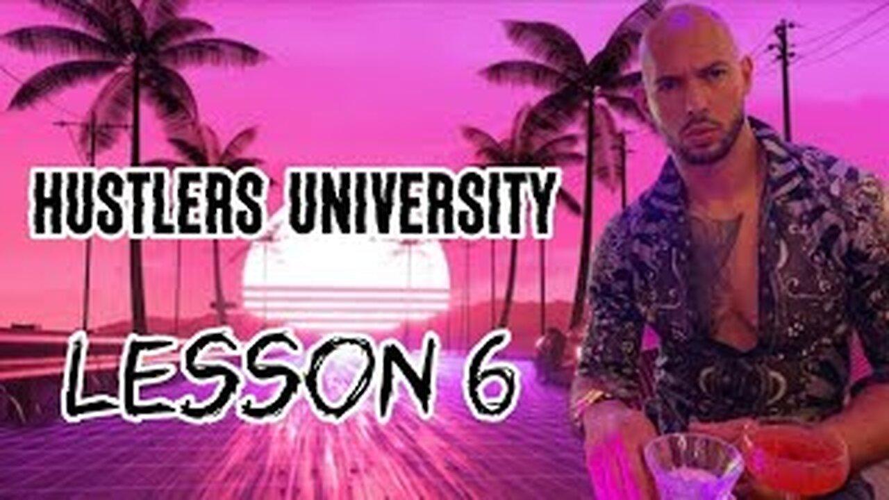 Hustlers University Lesson 6