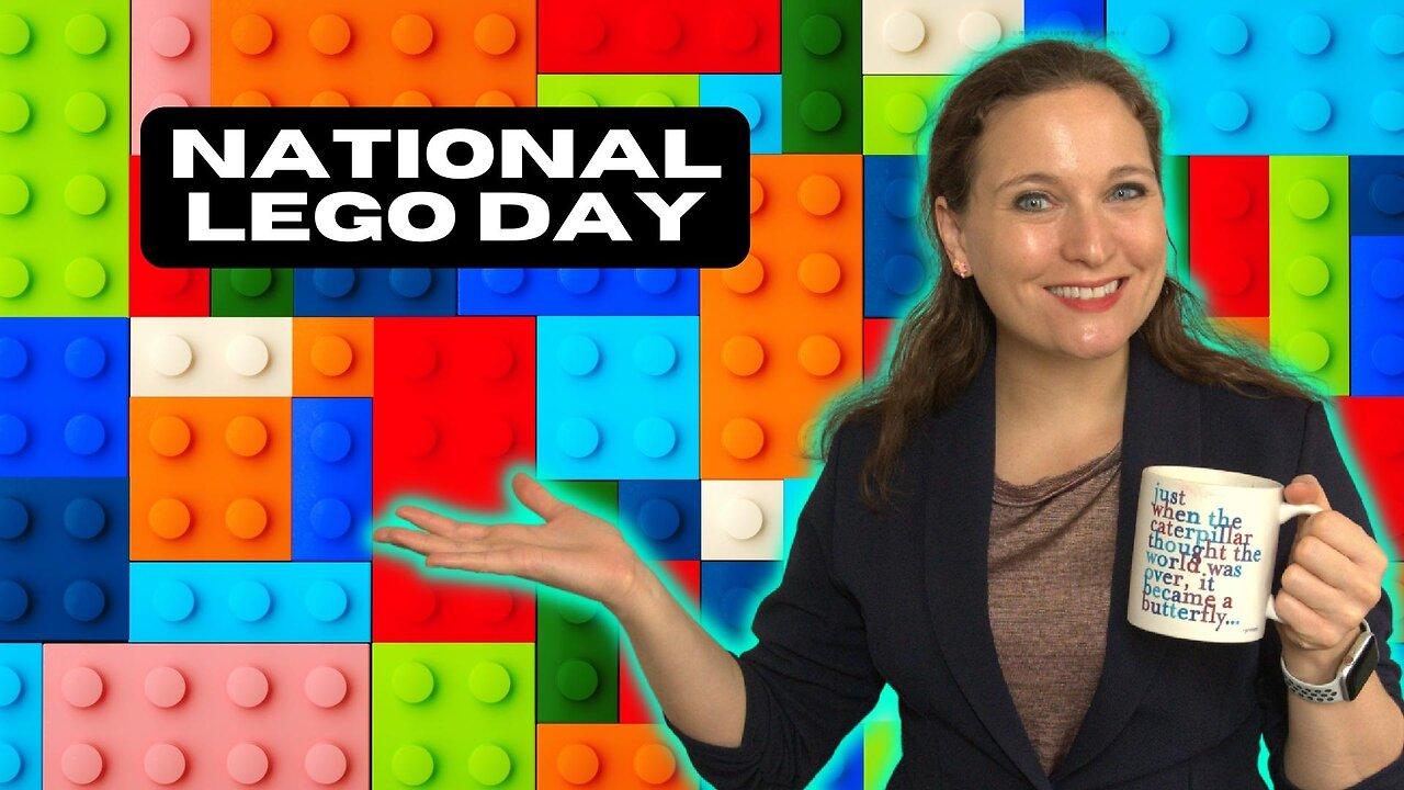 National LEGO Day | The Holidays Podcast (Ep. 29)