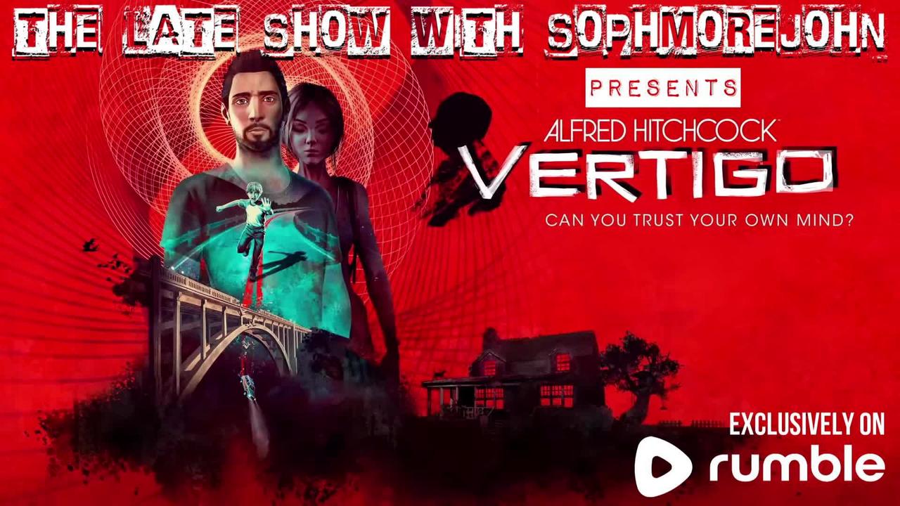 The Hidden Thing | Episode 5 | Vertigo (PS5) | The Late Show With sophmorejohn