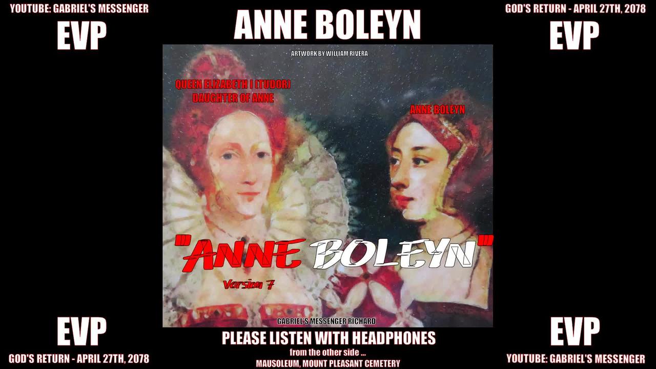 Anne Boleyn Stating Her Name In Her Own Voice Afterlife Spirit Communication EVP