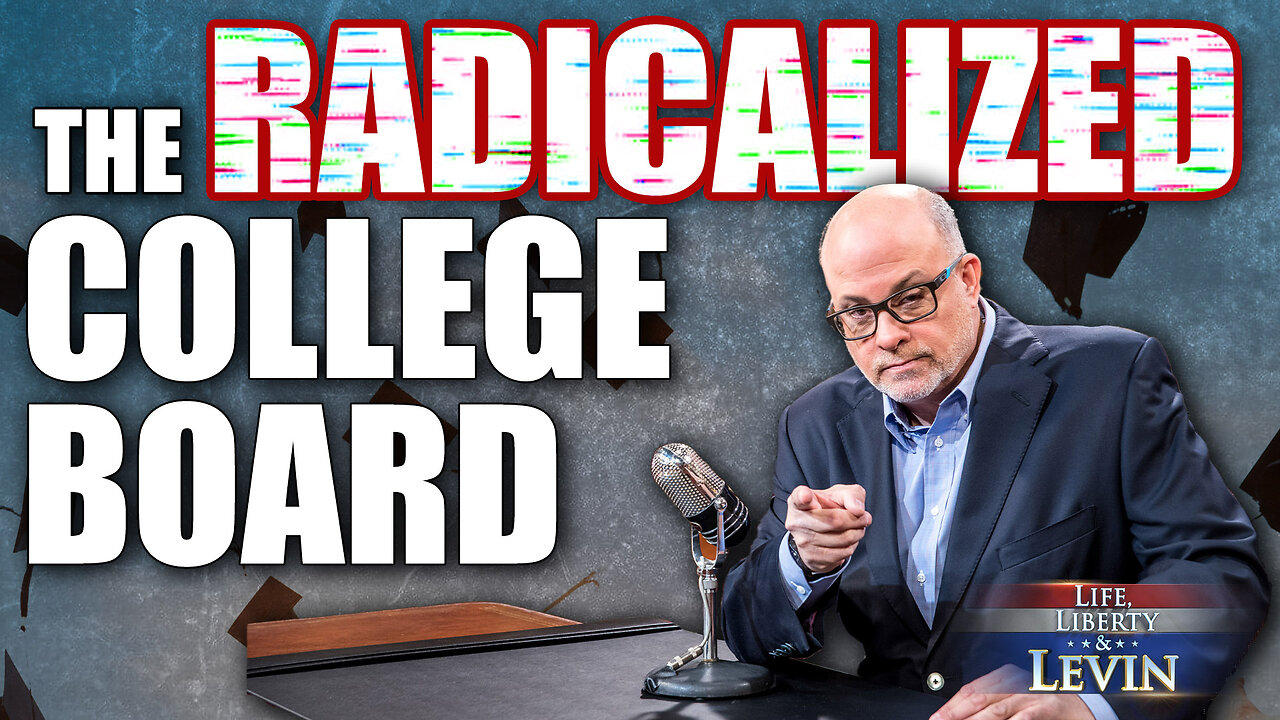 The Radicalized College Board