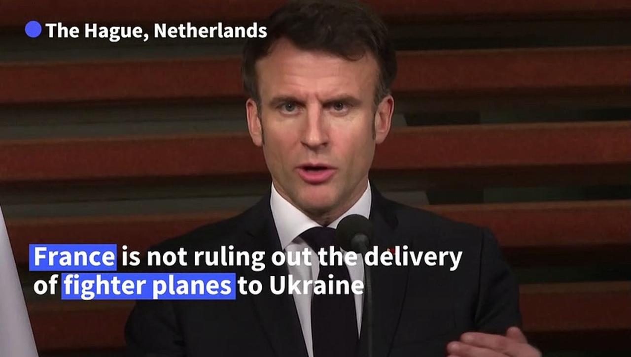 Macron says fighter jets for Ukraine 'not excluded'