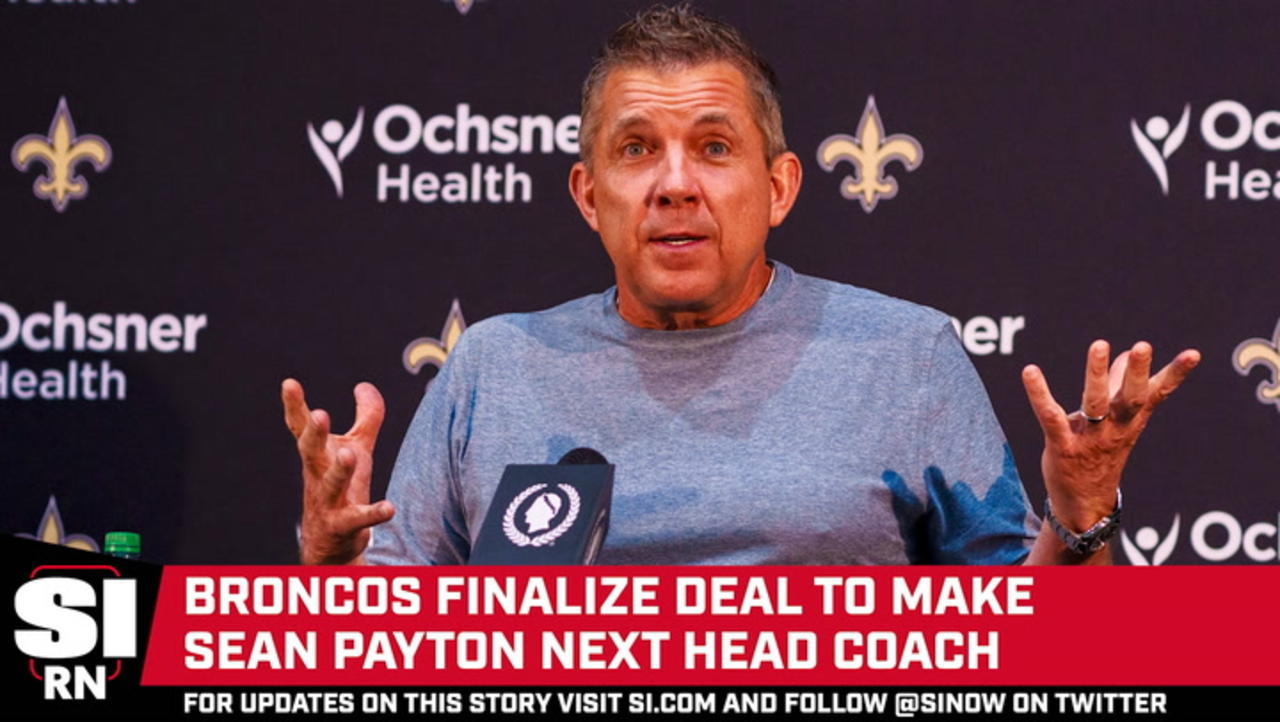 Broncos Finalize Deal to Make Sean Payton Next Head Coach