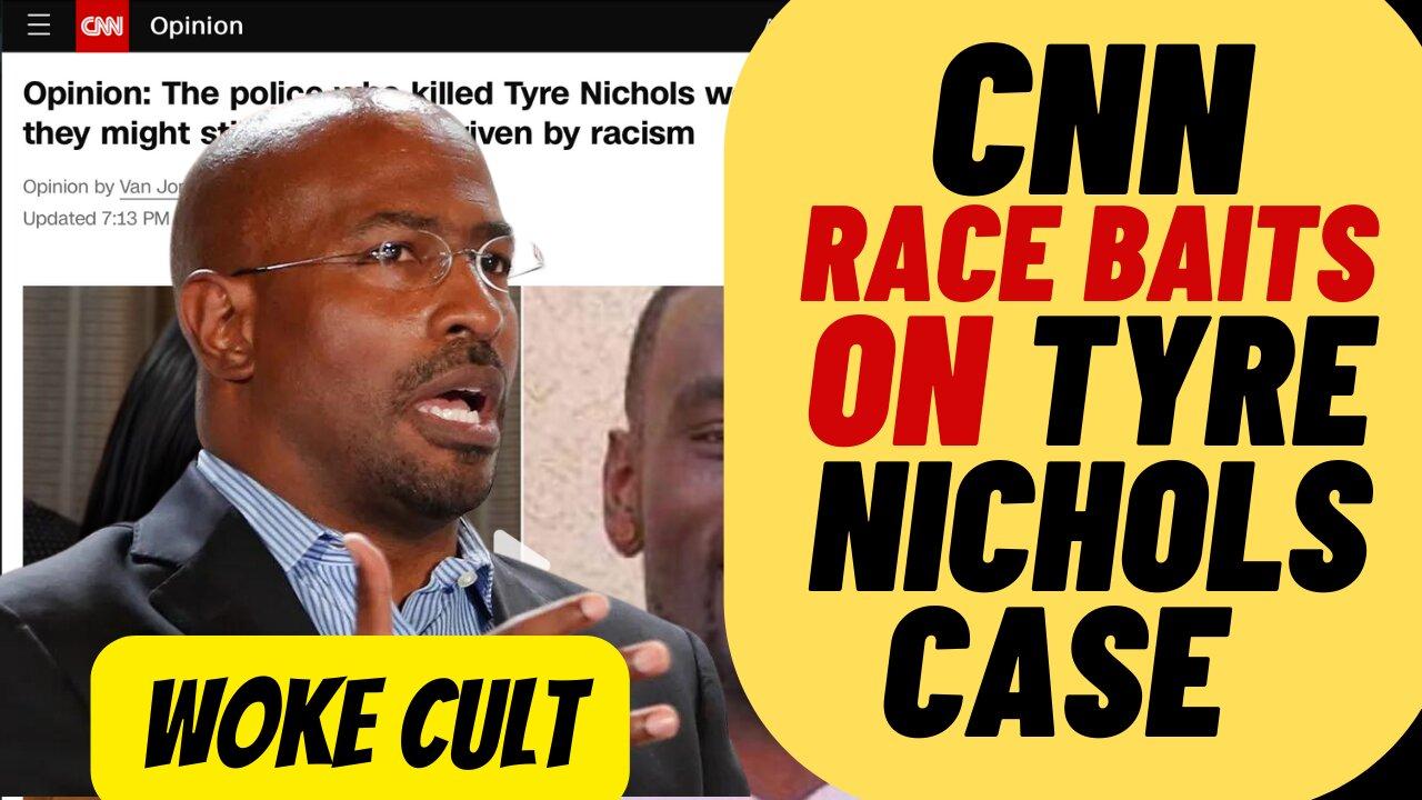 CNN Race Hustler VAN JONES Insane Take On Tyre Nichols