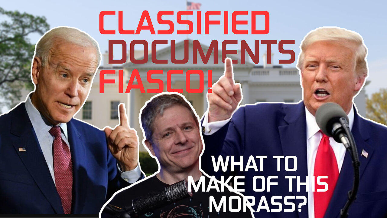 Classified Documents Fiasco!: What To Make Of This Morass?