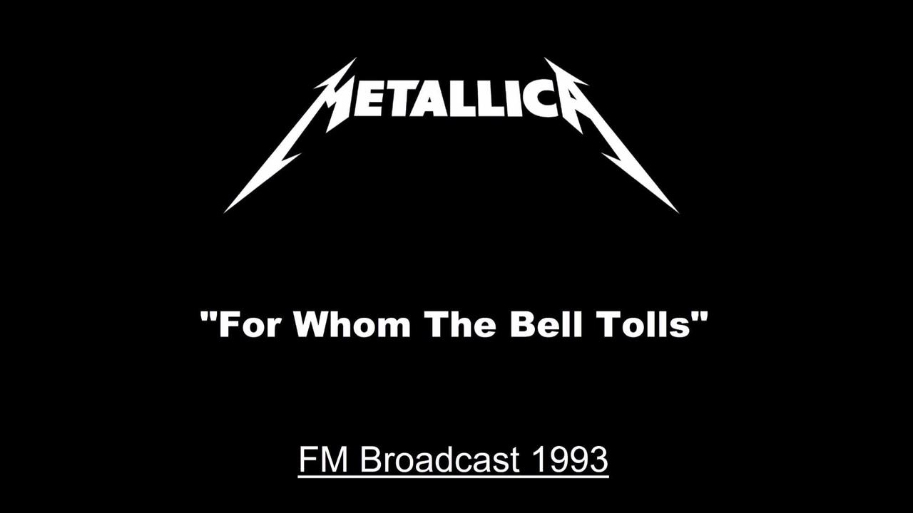 Metallica - For Whom the Bell Tolls (Live in Milton Keynes, England 1993) FM Broadcast