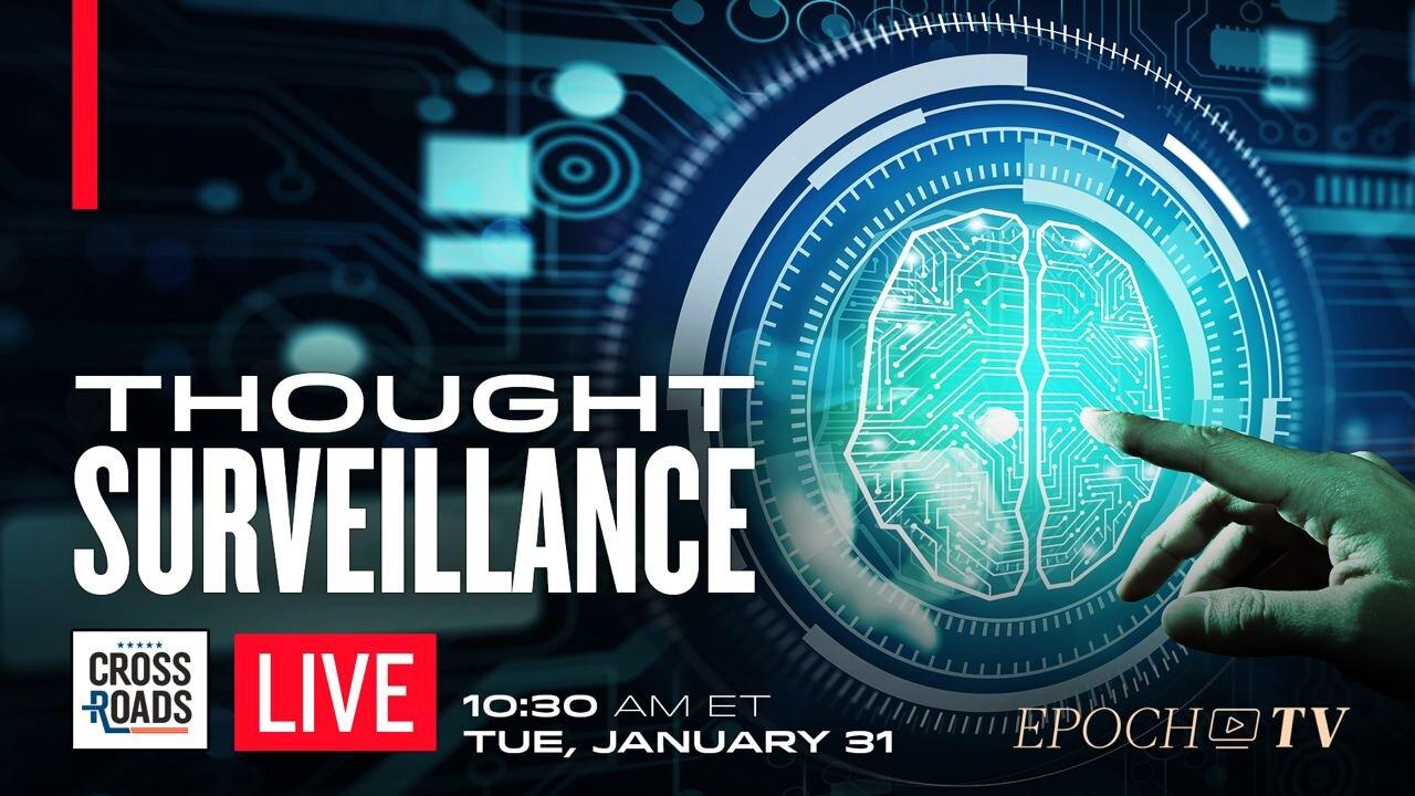 Thought Surveillance Tech Launches This Year; One News Page VIDEO