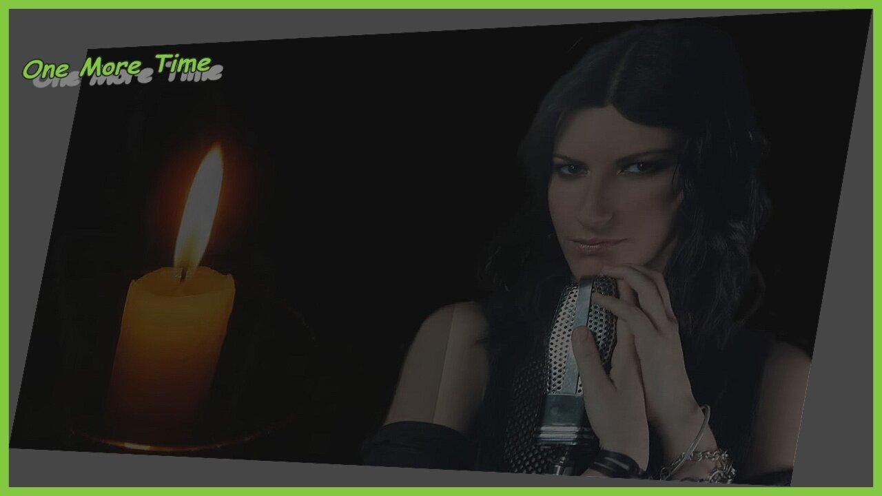 Laura Pausini - One More Time