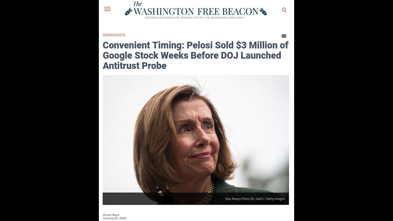 Nancy Pelosi sold $3 Million of Google Stock weeks before the DOJ launches probe-RO