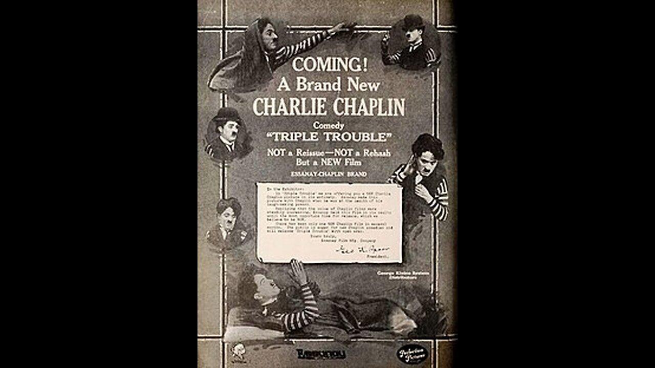 Triple Trouble (1918 Film) -- Directed By Charlie Chaplin And Leo White -- Full Movie