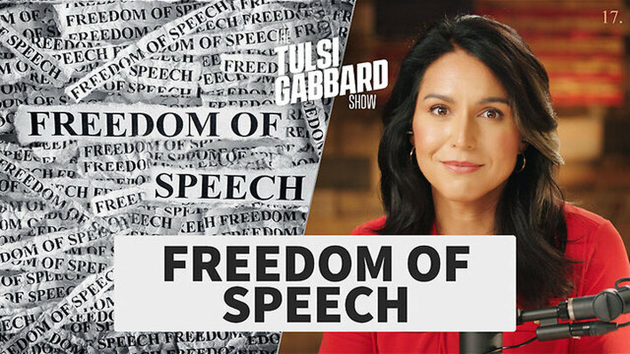 The First Amendment STILL Protects Your Free Speech | The Tulsi Gabbard Show