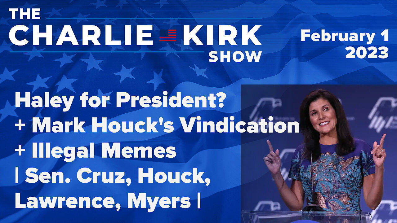 Haley for President? + Mark Houck's Vindication + Illegal Memes | Sen. Cruz, Houck, Lawrence, Myers