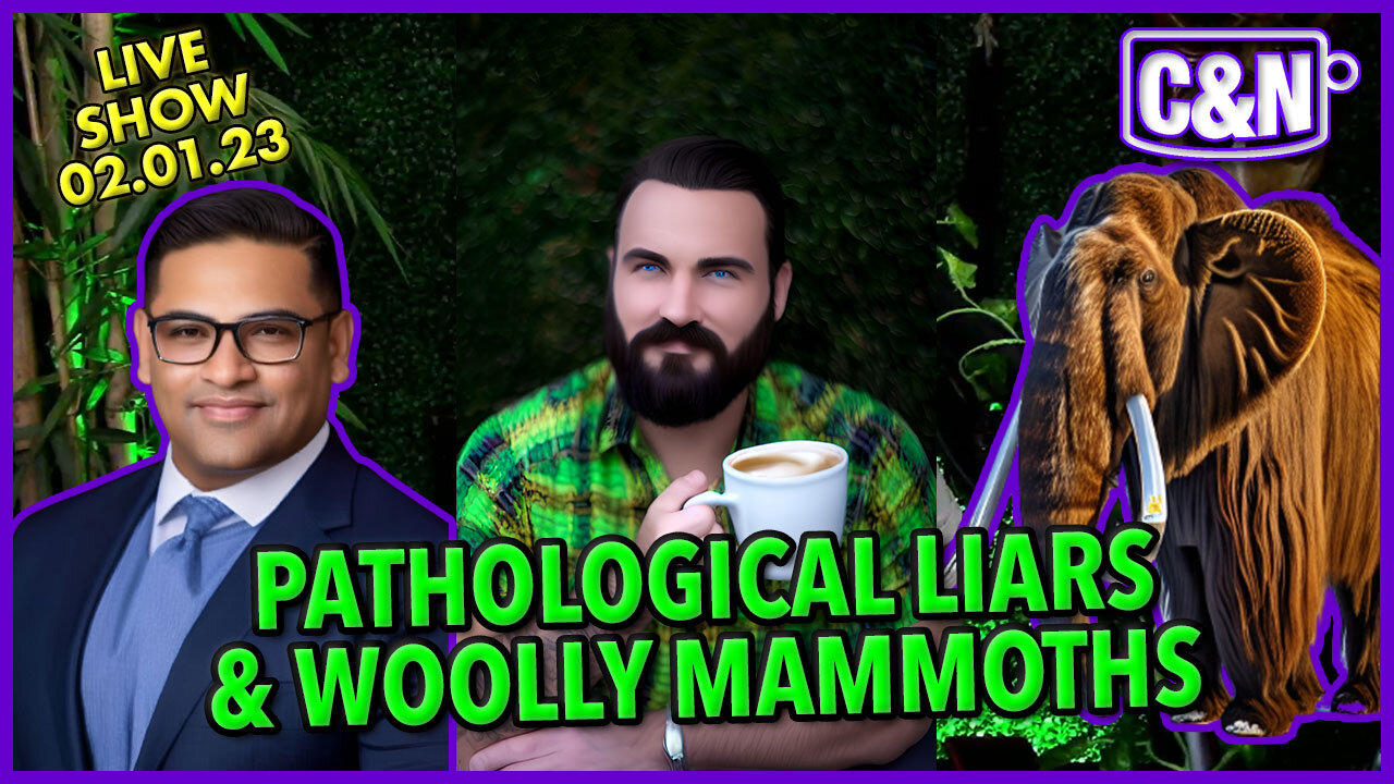 Pathological Liars + George Santos + Woolly Mammoths ☕ Live Show 02.01.23
