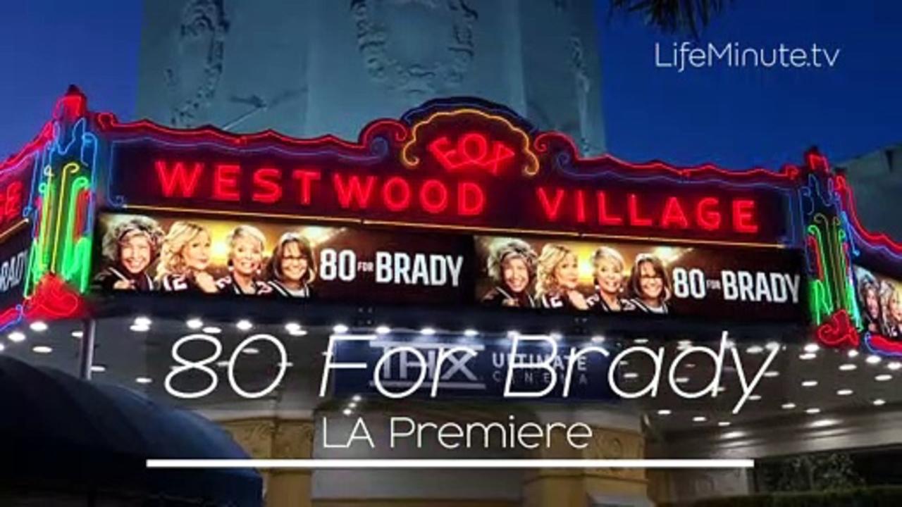 Lily Tomlin, Jane Fonda, Rita Moreno, Sally Field, and Tom Brady Say 80 for Brady is All About Friendship and Football at LA Pre