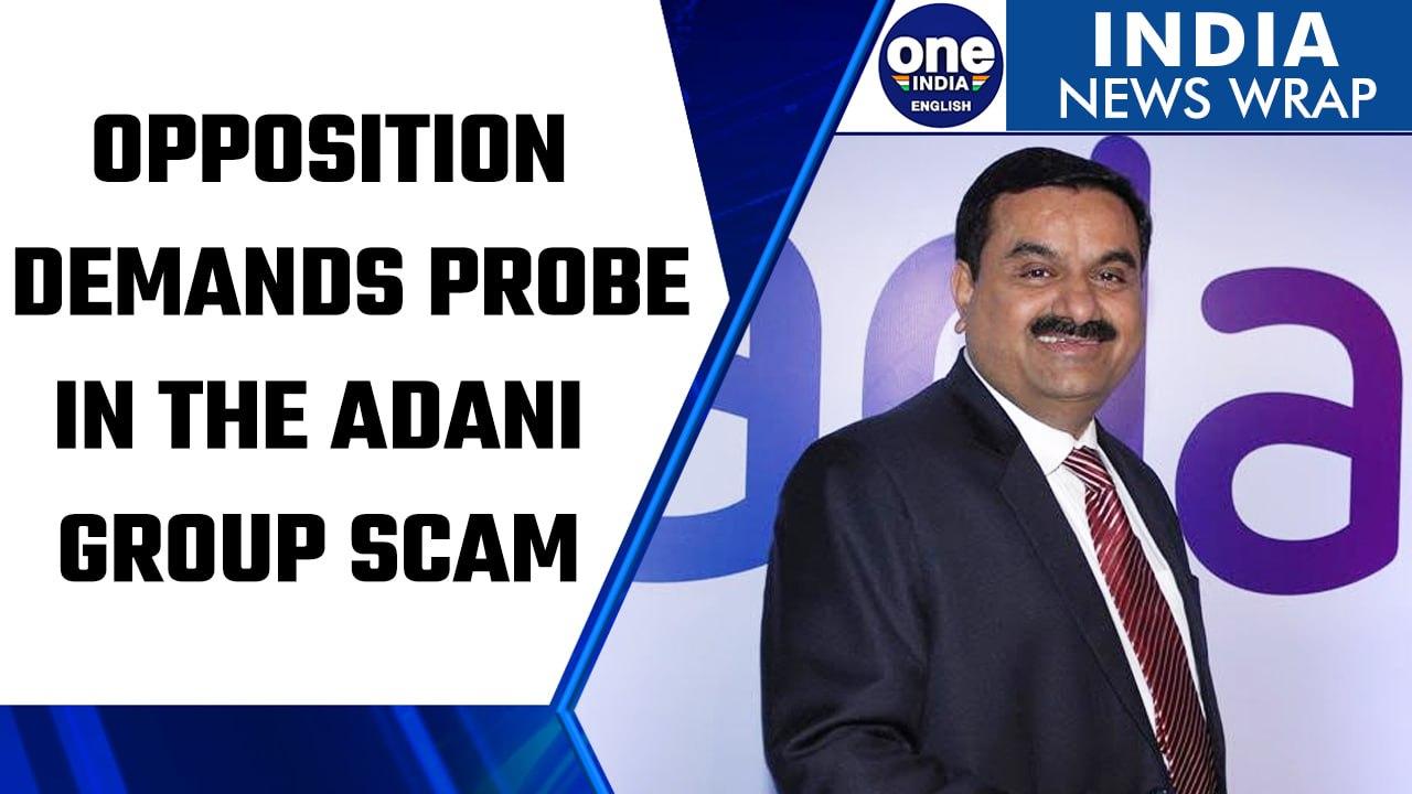 Adani Group Scam: Opposition demands probe by a parliamentary panel or SC | Oneindia News