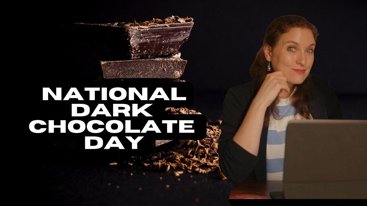 National Dark Chocolate Day | The Holidays Podcast (Ep. 33)