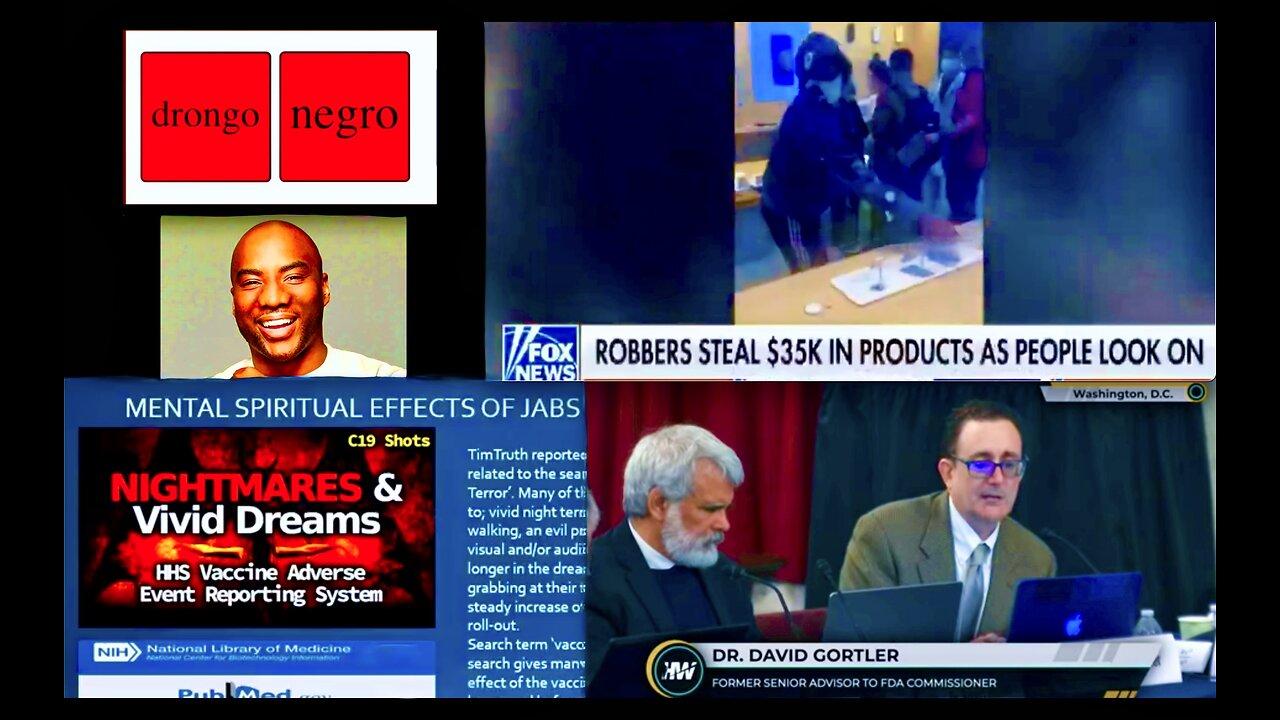Doctors Testify In DC To Nightmare Covid Vaccine Dangers As Blacks Rob Apple Stores In California