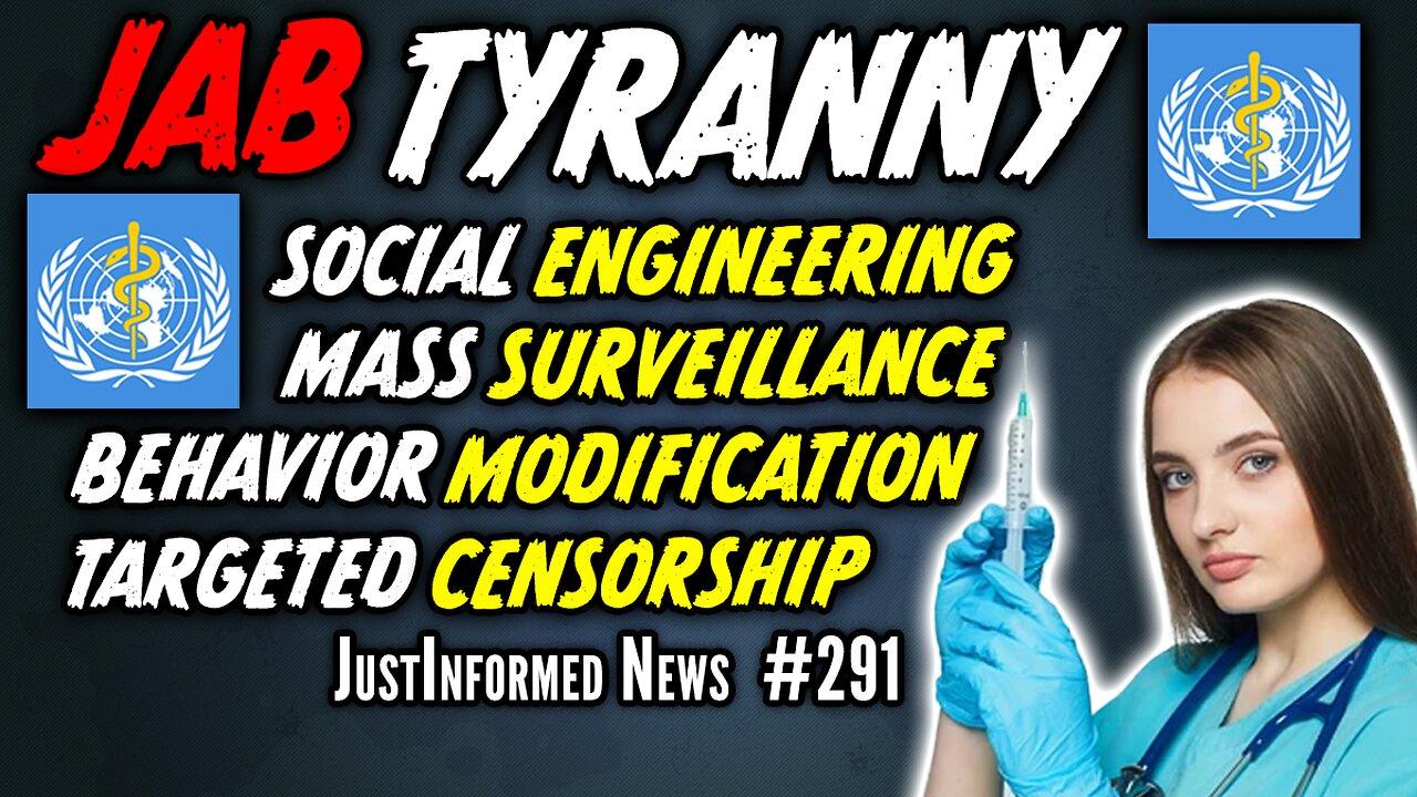 Is JAB TYRANNY A Trojan Horse For The GLOBAL ENSLAVEMNT of Humanity? | JustInformed News #291