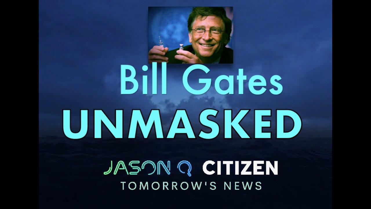Jason Q Citizen - Bill Gates Unmasked
