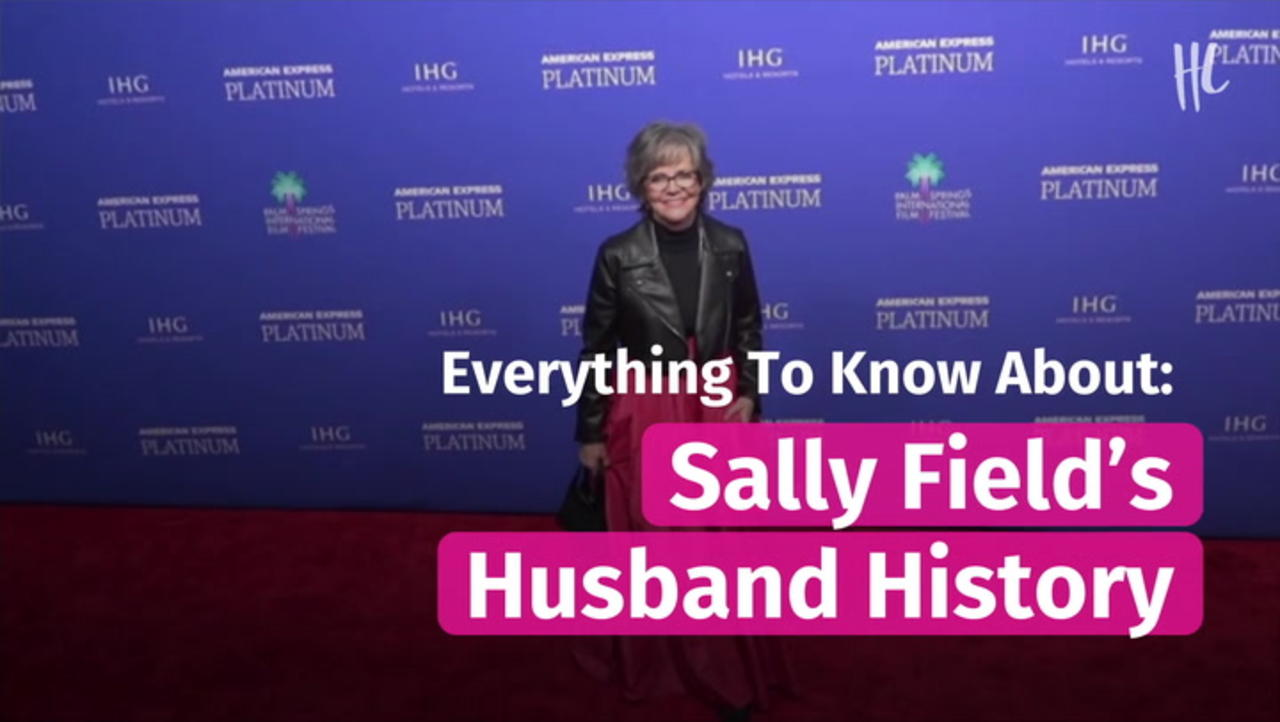 Sally Field's Husband History