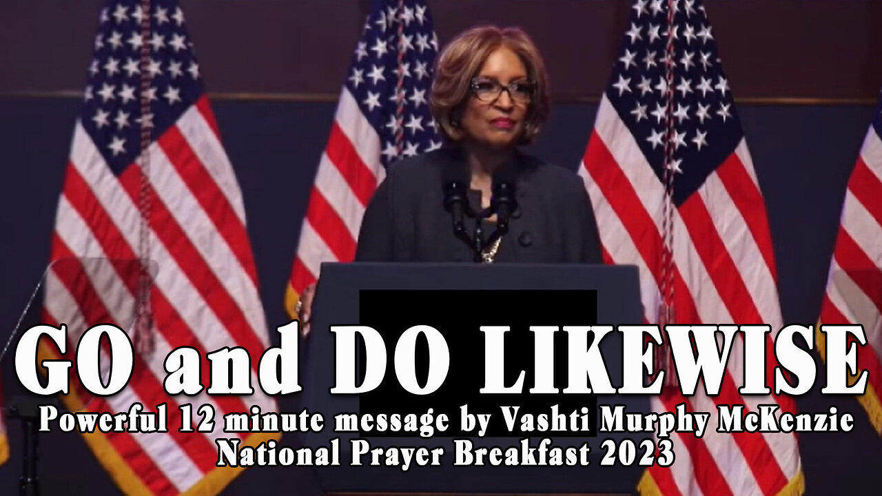 Go and Do Likewise: Powerful Sermon at National Prayer Breakfast 2023
