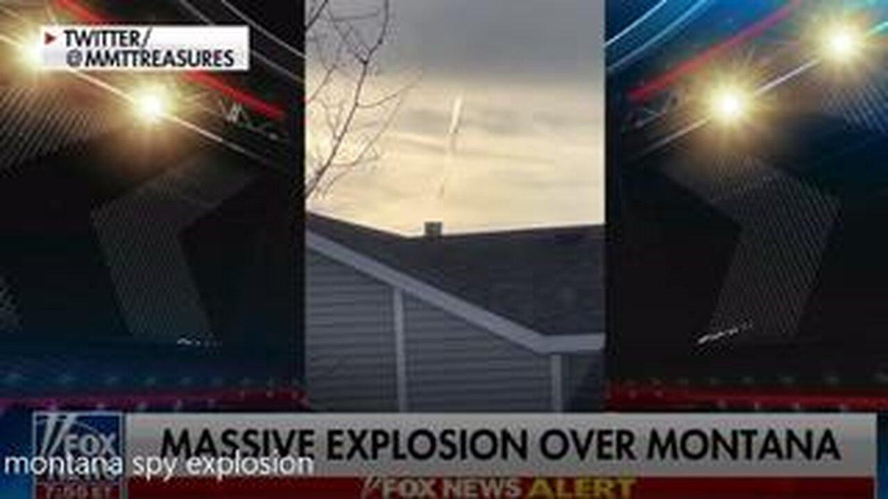 MASSIVE EXPLOSION OVER MONTANA WHERE CHINESE SPY BALLOON WAS SEEN