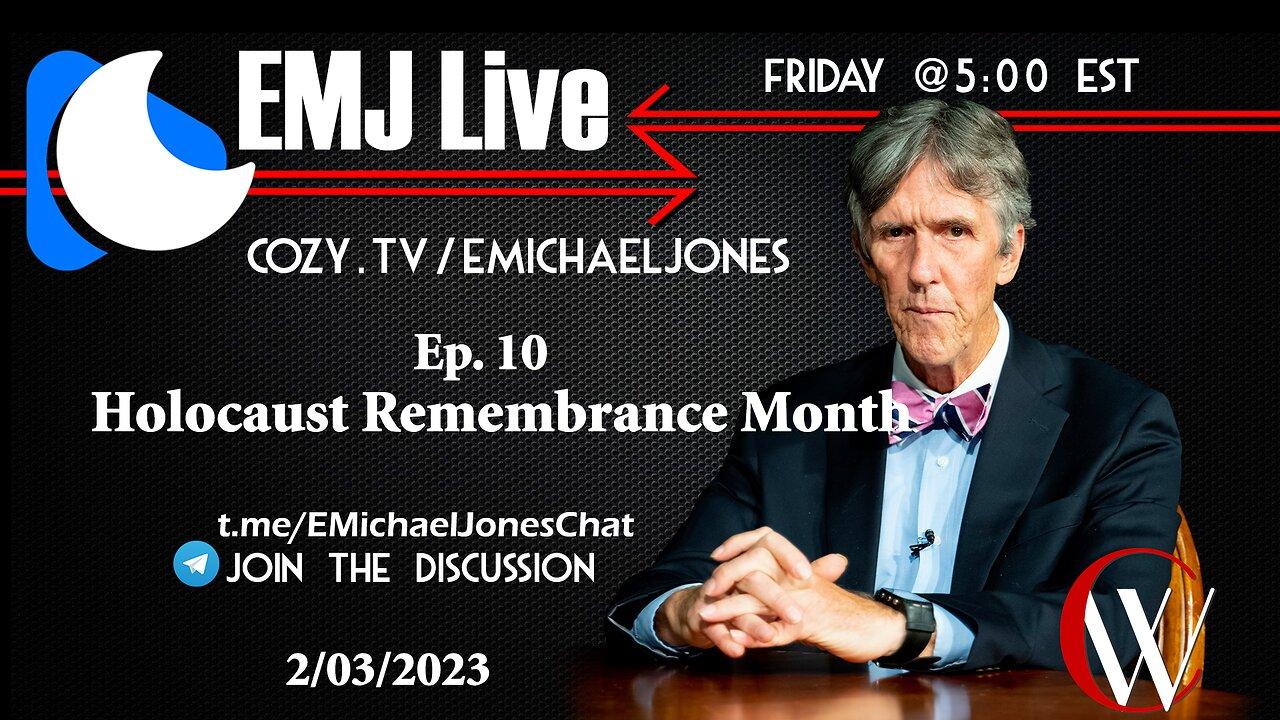 EMJ Live ep 10: Holocaust Remembrance Month