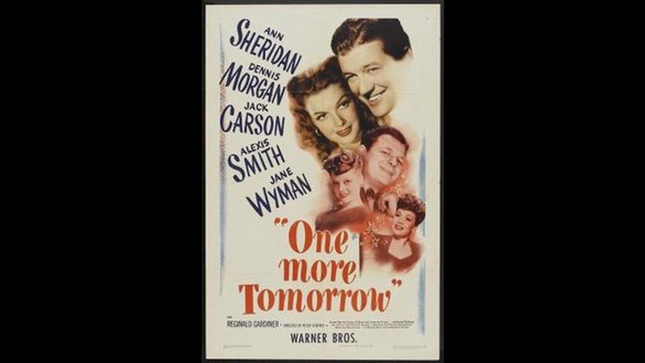 One More Tomorrow ,,, 1946 American film trailer
