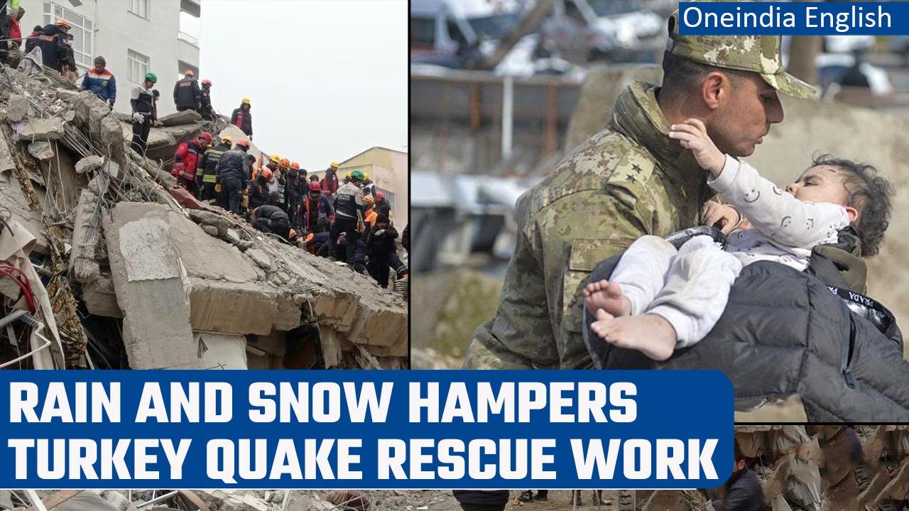 Turkey Earthquake: Heavy rainfall and snow hampers rescue work | Oneindia News