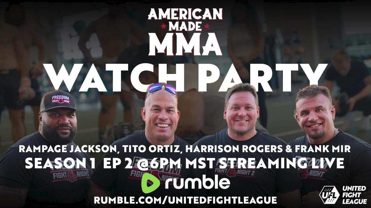 WATCH PARTY with FRANK MIR, TITO ORTIZ, and HARRISON ROGERS