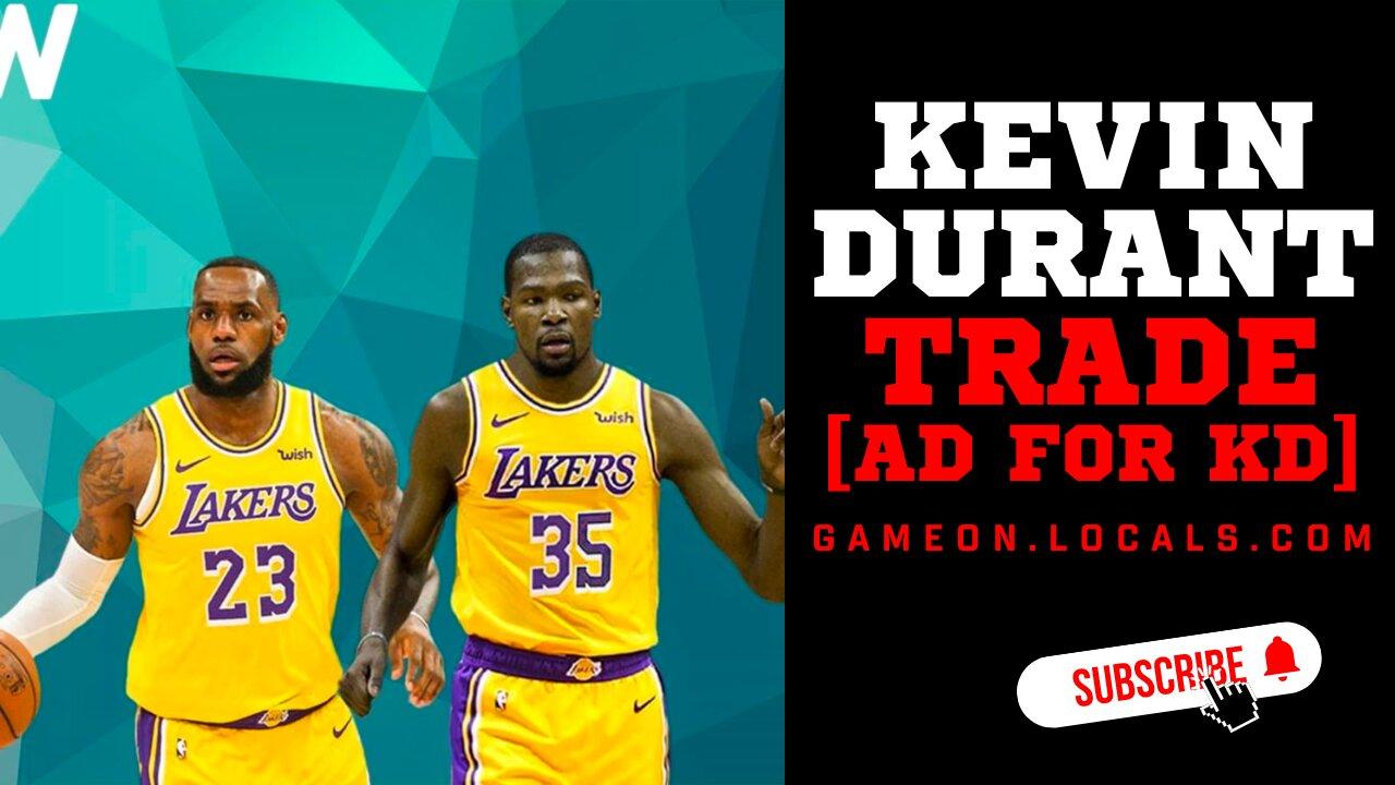 Lakers trade offer for Kevin Durant: AD for KD?
