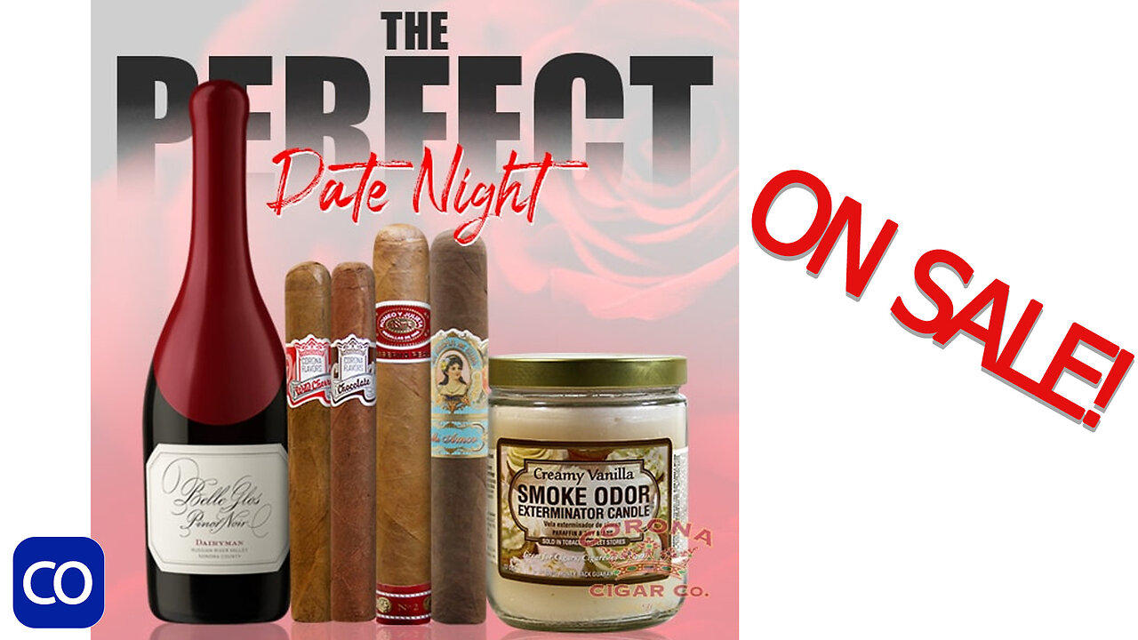 The Perfect Valentine's Day Gift Combo - February Corona Cigar Co. Special