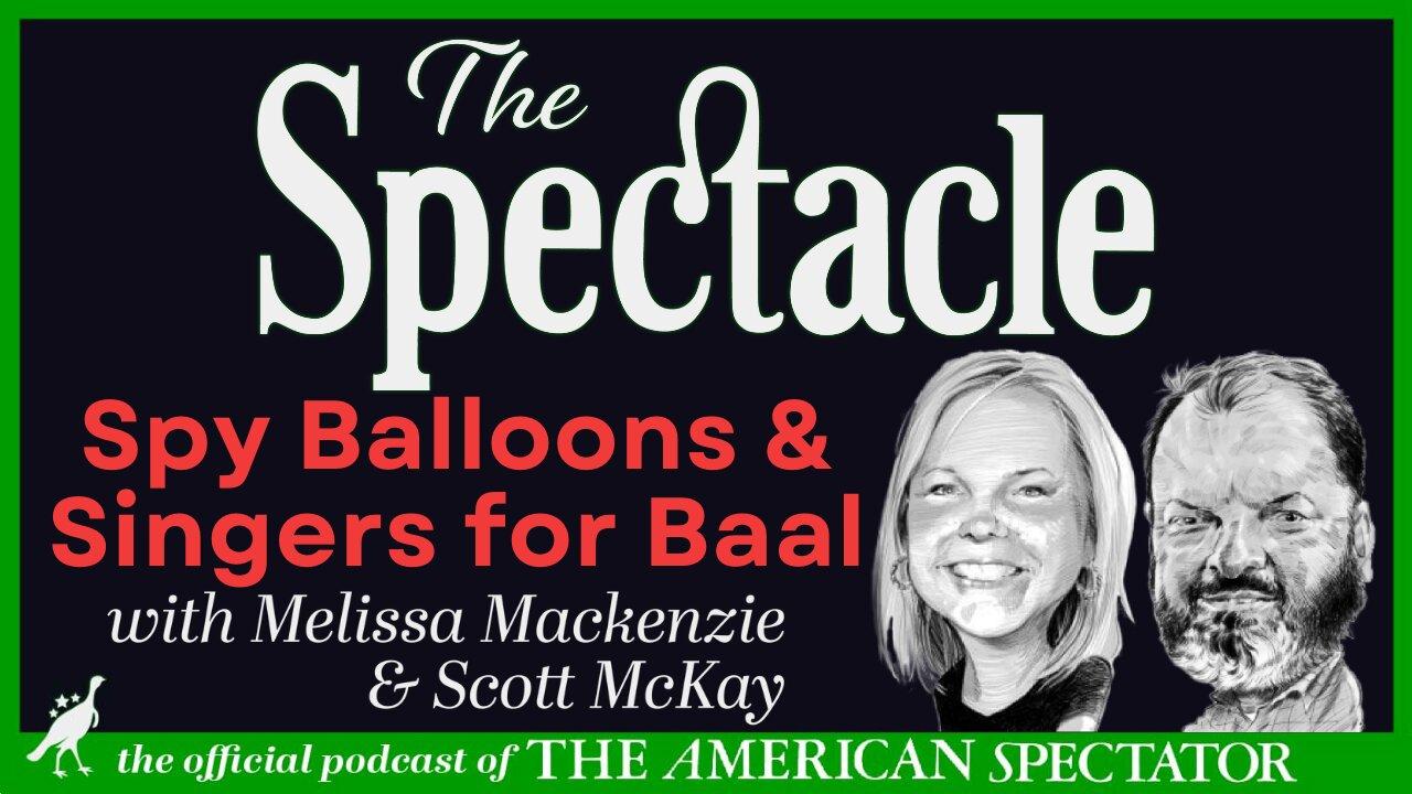 Spy Balloons and Singers for Baal