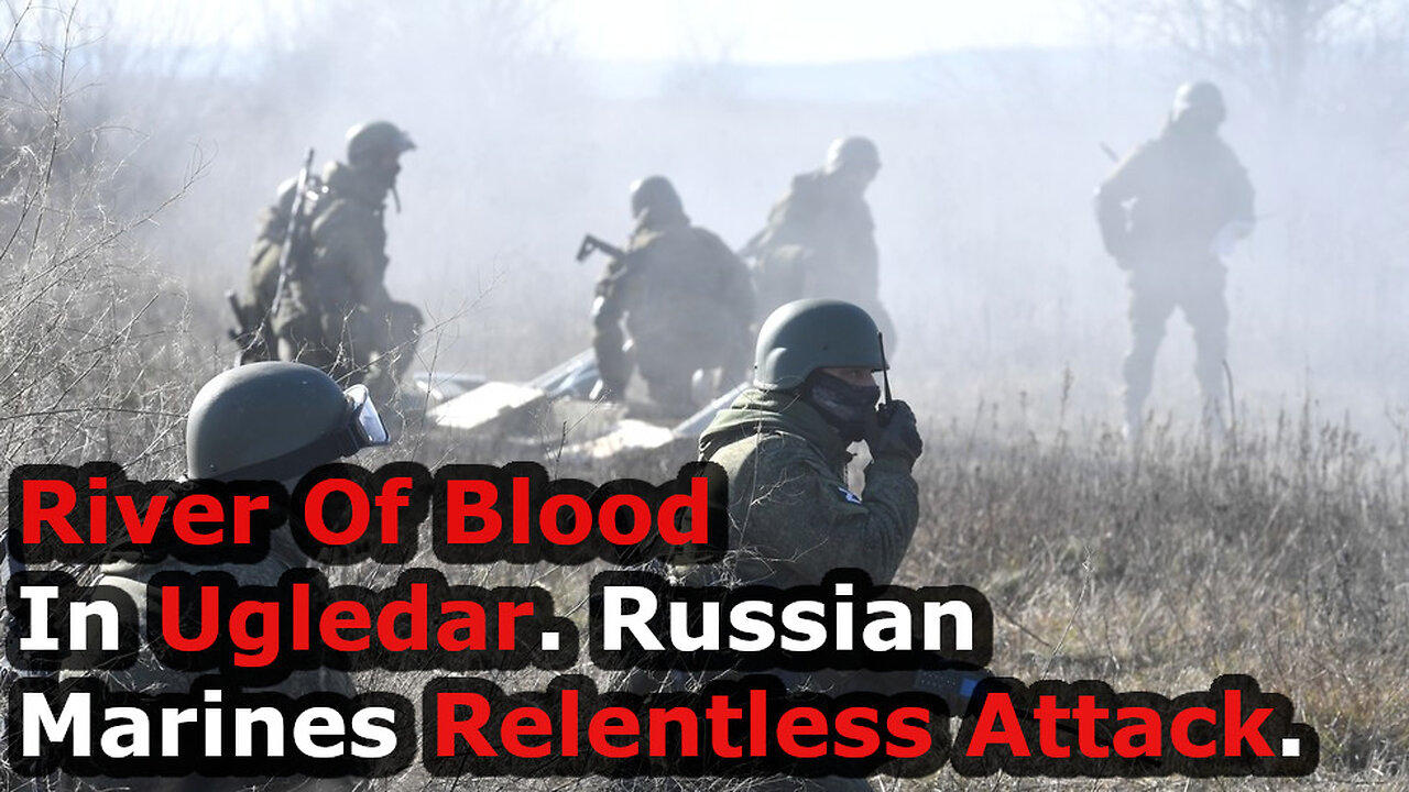 Russian Relentless Attack On Ugledar: Major Ukrainian Casualties-Bakhmut Drained For Reinforcements