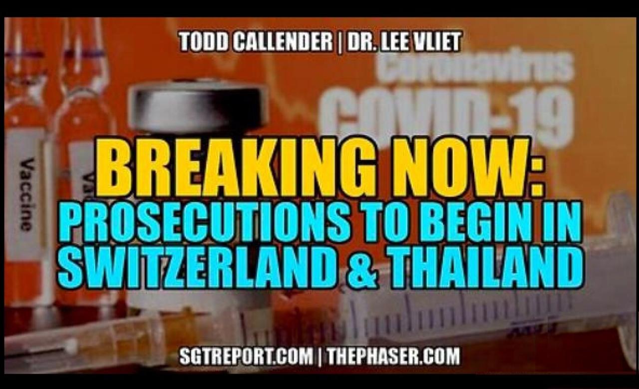 BREAKING: VAX-COVID PROSECUTIONS TO BEGIN IN SWITZERLAND & POSSIBLY THAILAND (SGT Report 2.4.23)