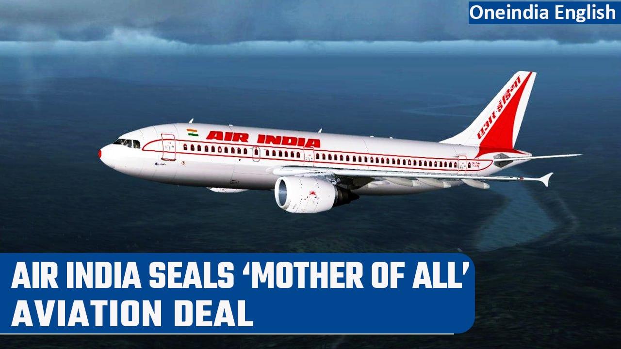 Air India seals ‘historic’ deal of 500 new jets from Airbus, Boeing | Oneindia News