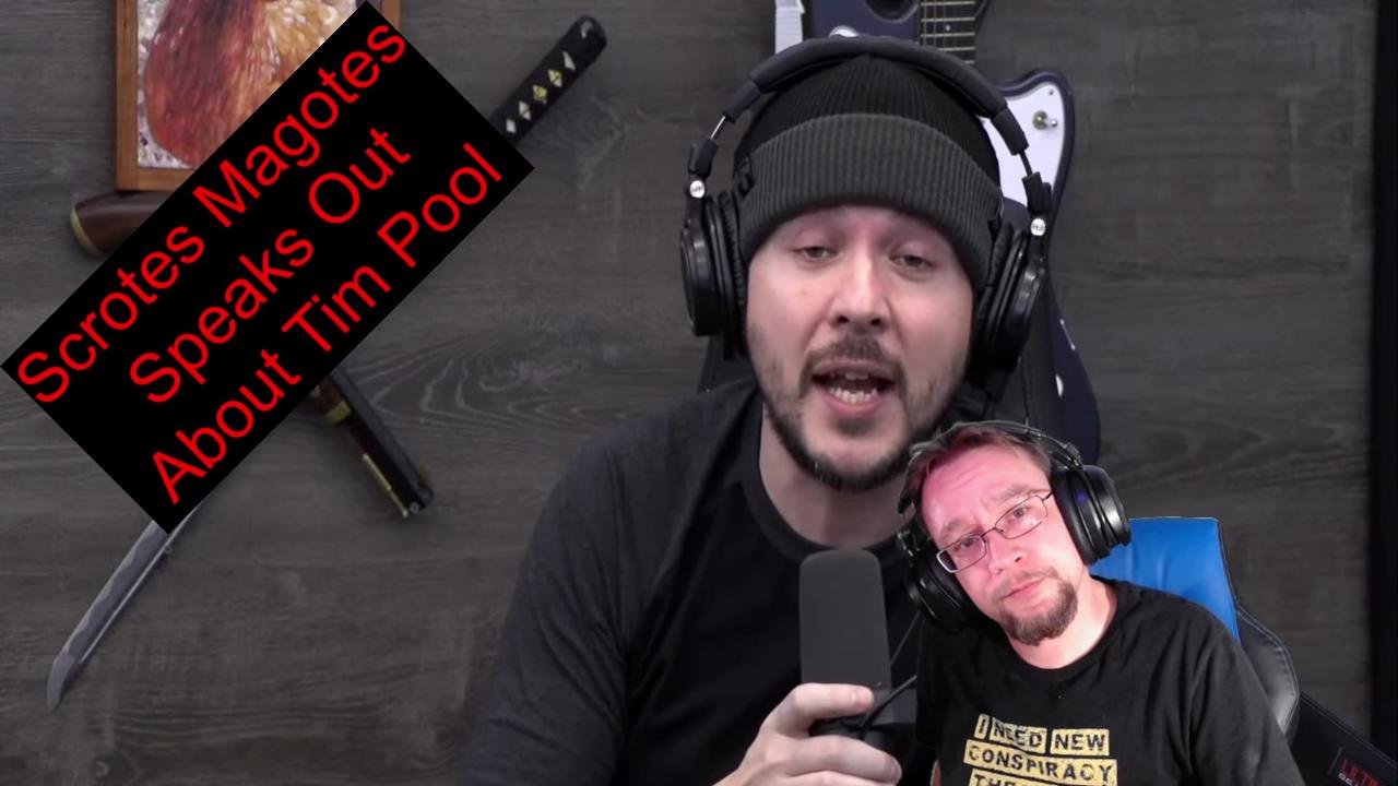 Scrotes Magotes Speaks About Tim Pool's Meltdown