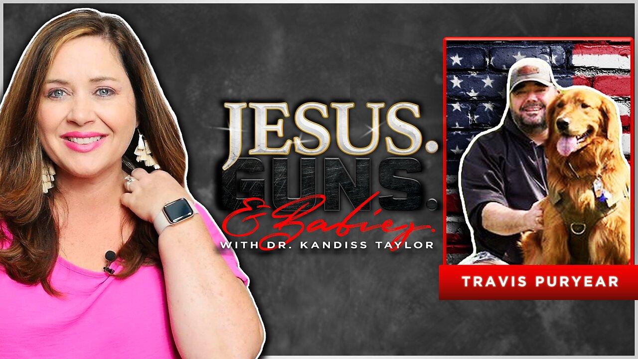 LIVE @8pm EST: JESUS. GUNS. AND BABIES. w/ Dr. Kandiss Taylor ft. TRAVIS PURYEAR! Life RUINED by ANTHRAX VACCINE?