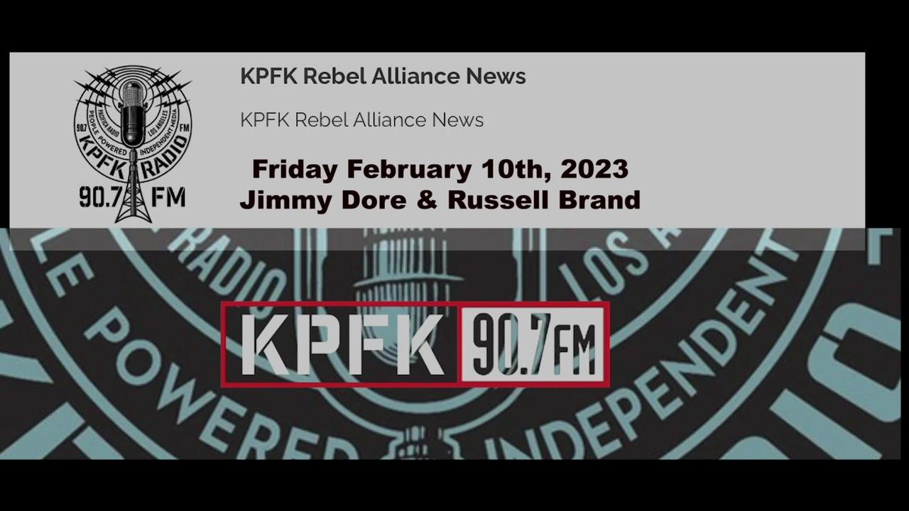 Jimmy Dore and Russell Brand- Rage Against the War Machine- from KPFK Rebel Alliance News