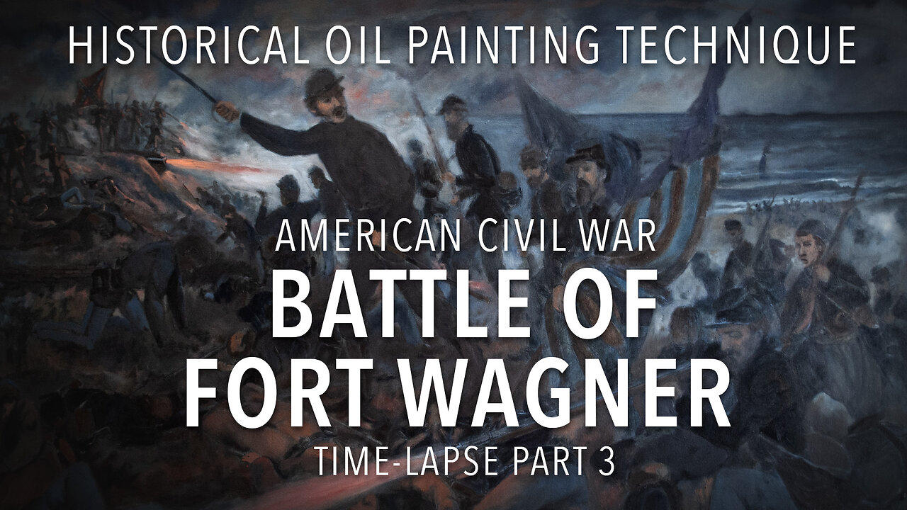 Artist Time Lapse Oil Painting of the Civil War Battle of Fort Wagner Part 3
