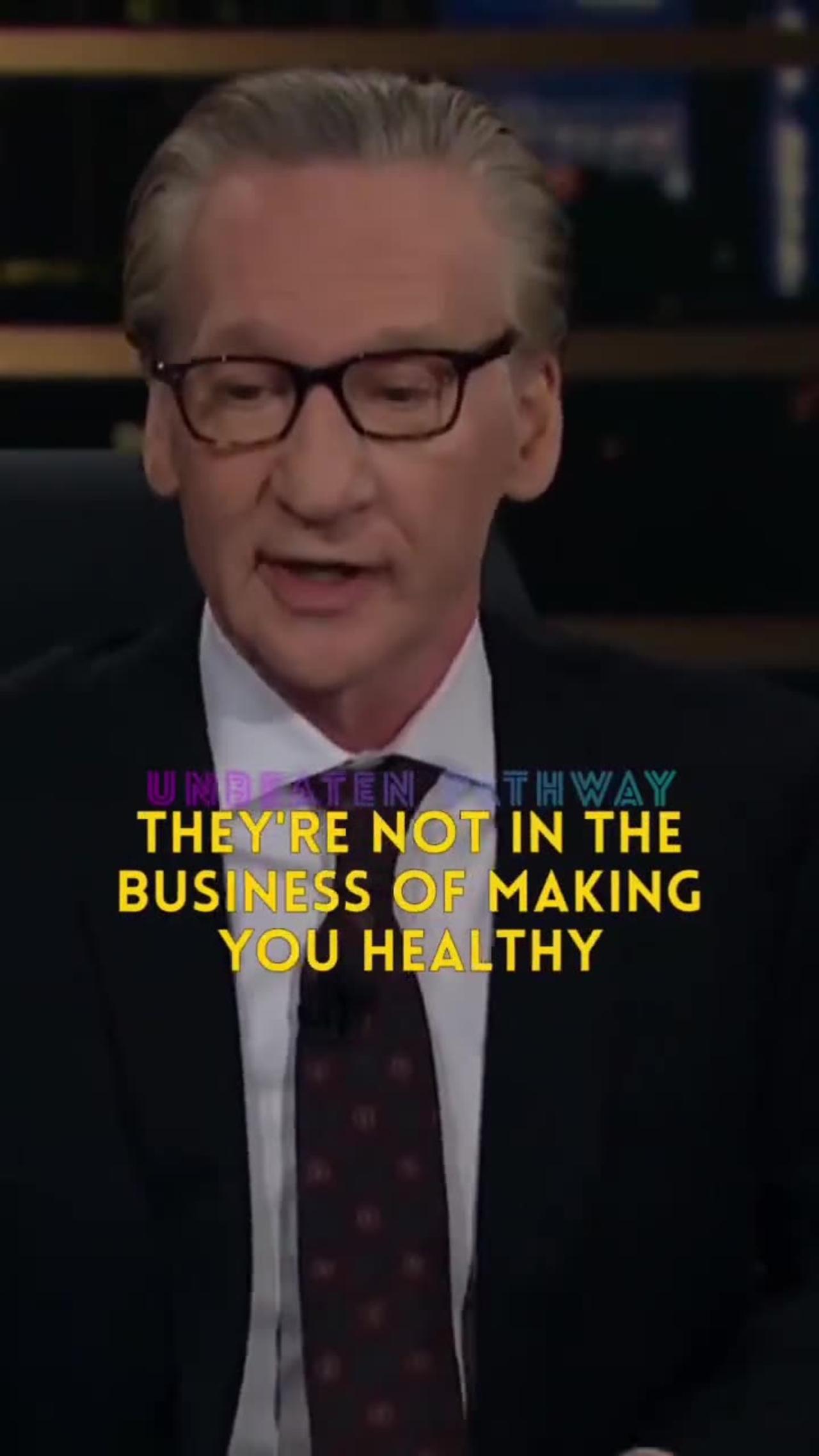 Bill Maher:  Drug Companies Are Bad Guys... Until it Comes to COVID