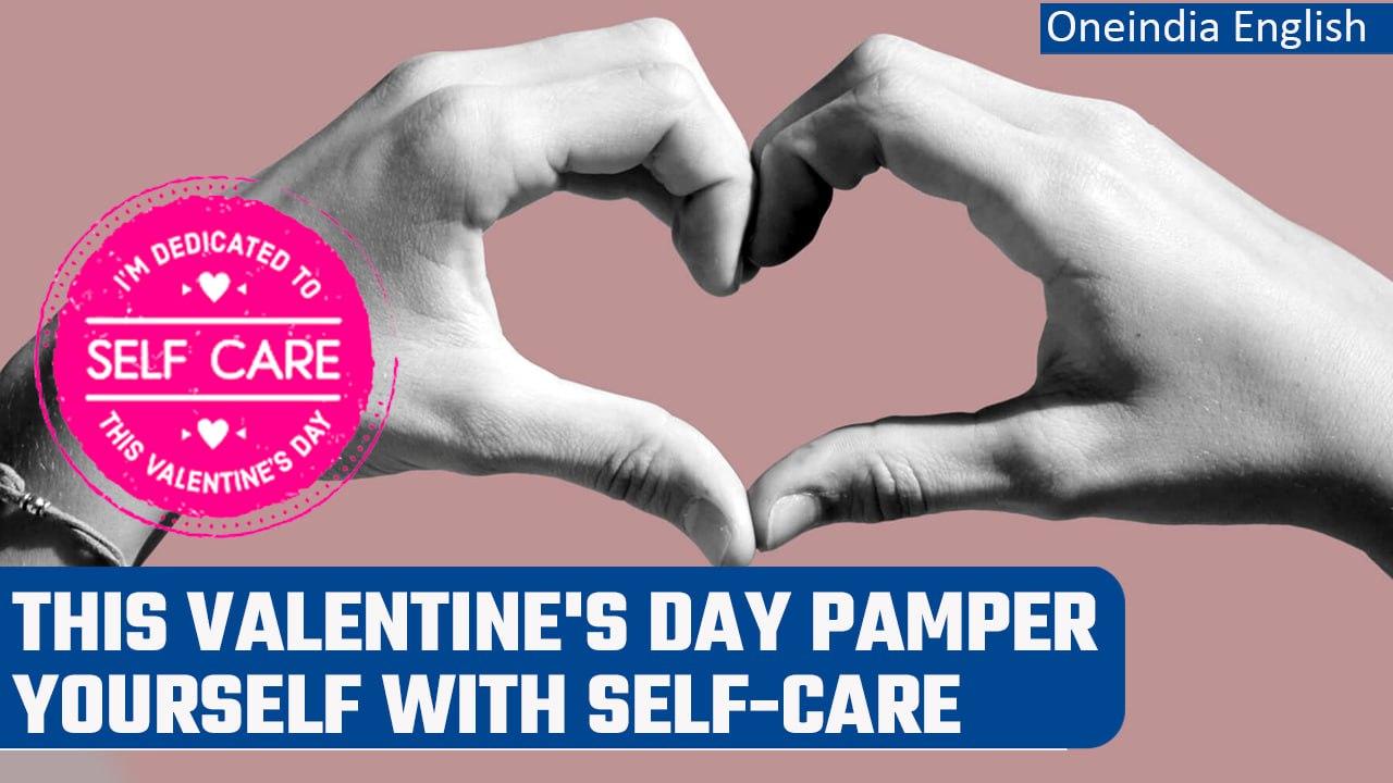Celebrate this valentine's day with self-care | Oneindia News