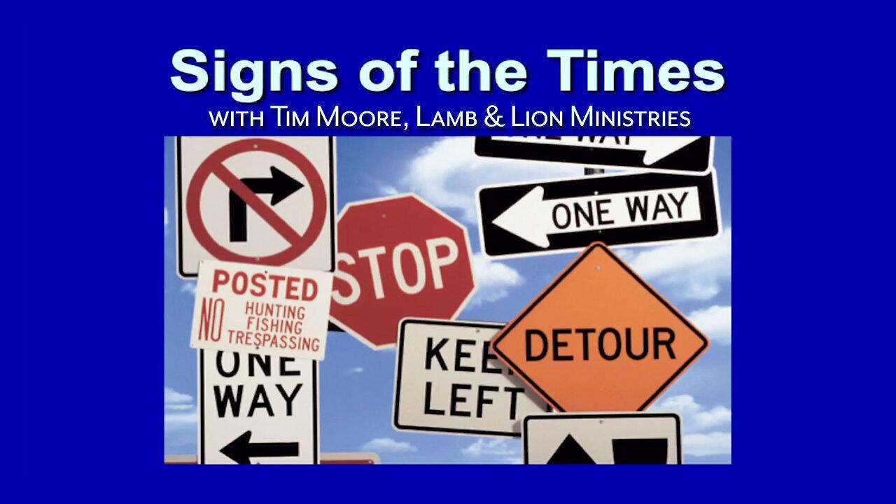 SIGNS of the TIMES | Speaker: Tim Moore