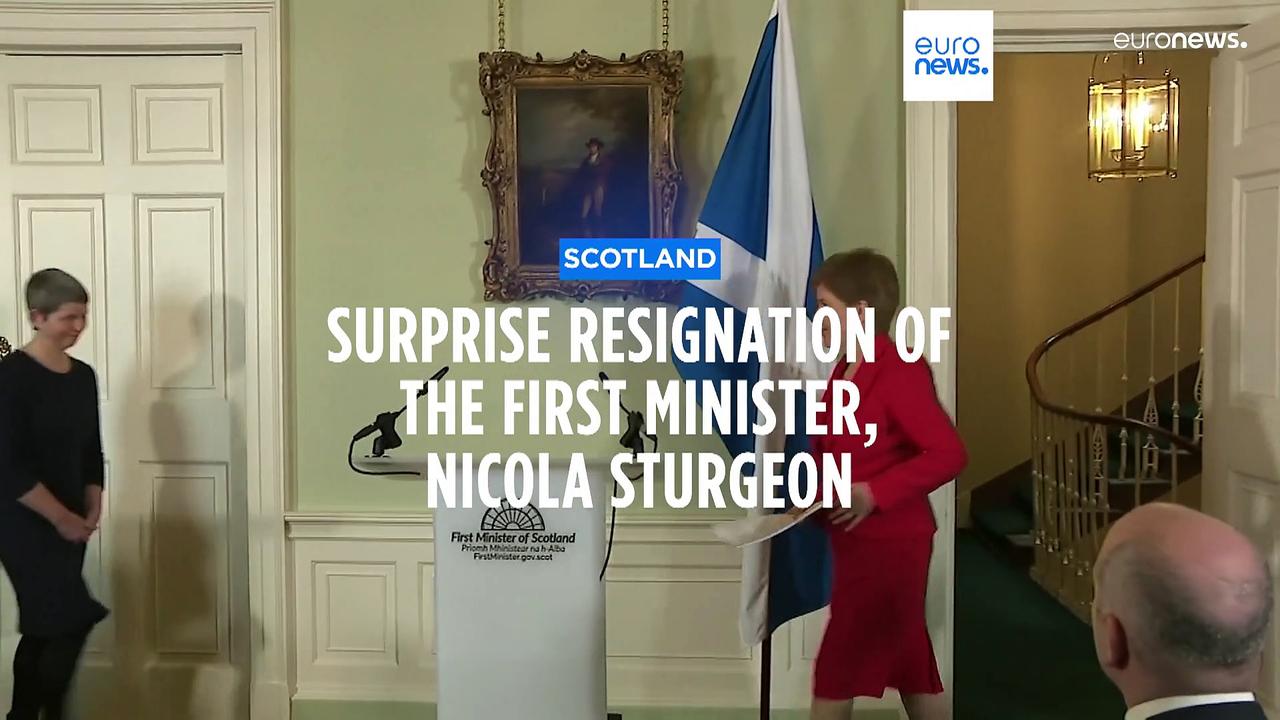 WATCH: Scotland First Minister Nicola Sturgeon's resignation speech