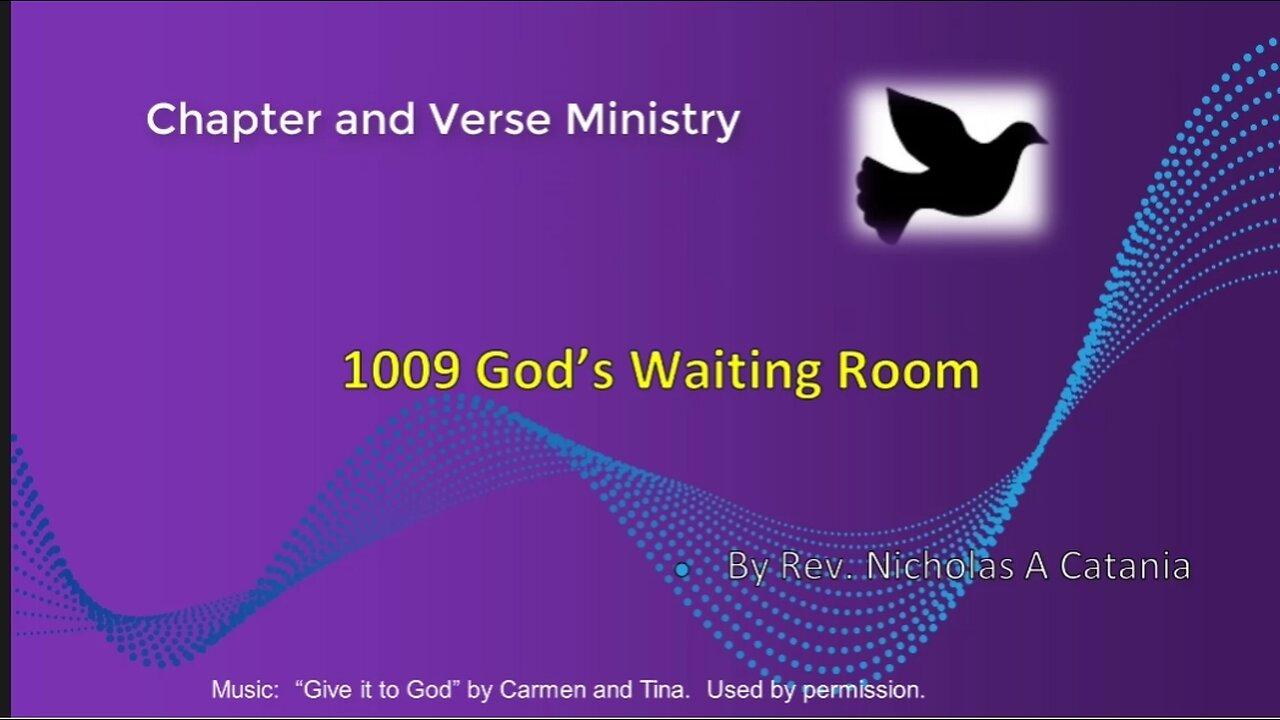 1009 God's Waiting Room One News Page VIDEO