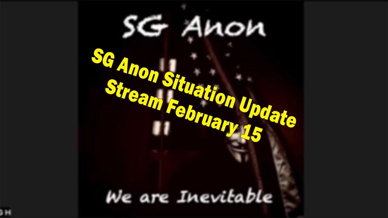 SG Anon > Jason Q Situation Update Stream February 15