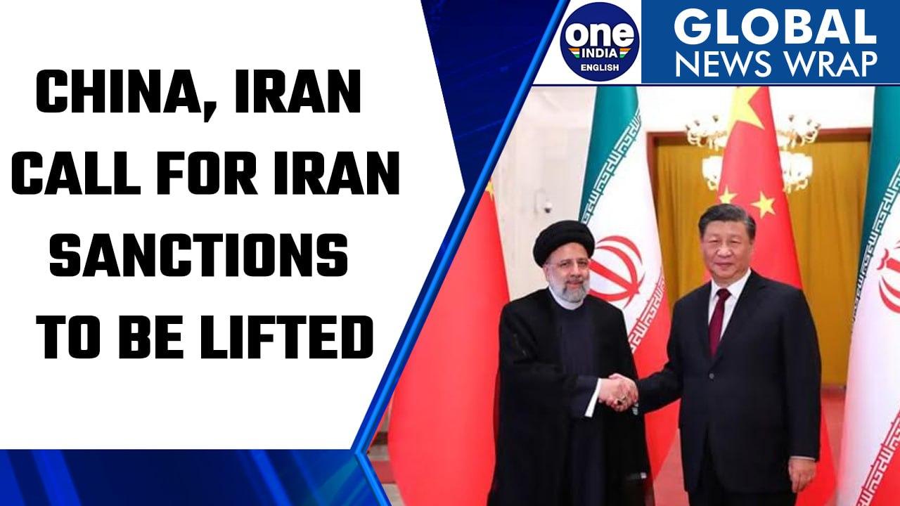 China, Iran call for Iran sanctions to be lifted; Xi to visit | Oneindia News